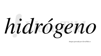 Hidrógeno  lleva tilde con vocal tónica en la primera «o»