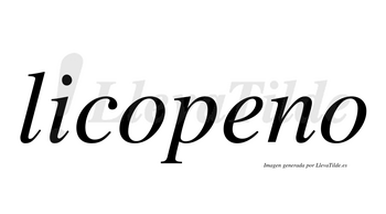 Licopeno  no lleva tilde con vocal tónica en la «e»