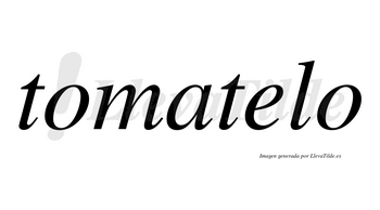 Tomatelo  no lleva tilde con vocal tónica en la «e»