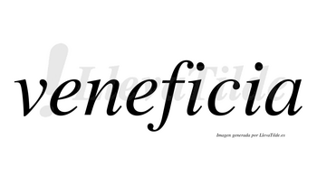 Veneficia no lleva tilde con vocal tónica en la primera «i»