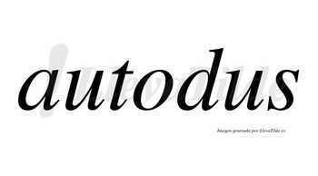 Autodus no lleva tilde con vocal tónica en la «o»