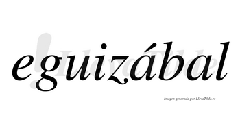 Eguizábal  lleva tilde con vocal tónica en la primera «a»
