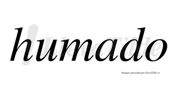Humado no lleva tilde con vocal tónica en la «a»
