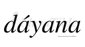 Dáyana  lleva tilde con vocal tónica en la primera «a»