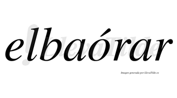 Elbaórar  lleva tilde con vocal tónica en la «o»