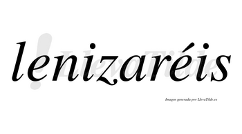 Lenizaréis  lleva tilde con vocal tónica en la segunda «e»