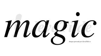 Magic no lleva tilde con vocal tónica en la «i»