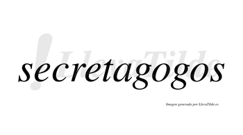 Secretagogos no lleva tilde con vocal tónica en la primera «o»