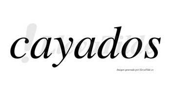 Cayados no lleva tilde con vocal tónica en la segunda «a»