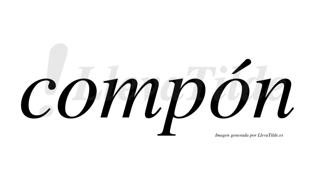 ¿Lleva tilde compón? | LlevaTilde.es