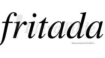 Fritada  no lleva tilde con vocal tónica en la primera «a»