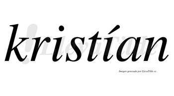 Kristían lleva tilde con vocal tónica en la segunda «i»
