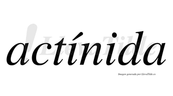 Actínida  lleva tilde con vocal tónica en la primera «i»
