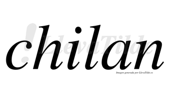 Chilan  no lleva tilde con vocal tónica en la «i»