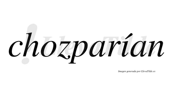 Chozparían  lleva tilde con vocal tónica en la «i»