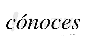 Cónoces lleva tilde con vocal tónica en la primera «o»