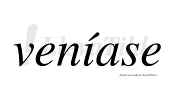 Veníase  lleva tilde con vocal tónica en la «i»