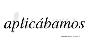 Aplicábamos  lleva tilde con vocal tónica en la segunda «a»