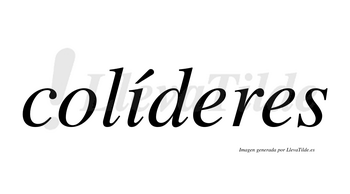 Colíderes  lleva tilde con vocal tónica en la «i»