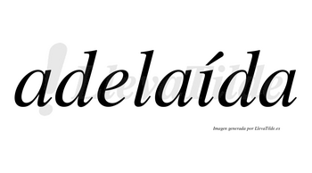 Adelaída lleva tilde con vocal tónica en la «i»