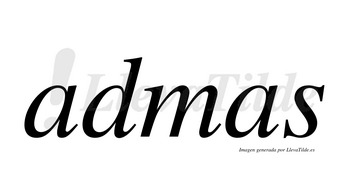 Admas  no lleva tilde con vocal tónica en la primera «a»