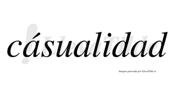 Cásualidad  lleva tilde con vocal tónica en la primera «a»