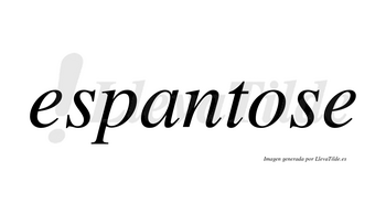 Espantose  no lleva tilde con vocal tónica en la «o»