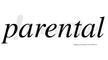 Parental no lleva tilde con vocal tónica en la segunda «a»