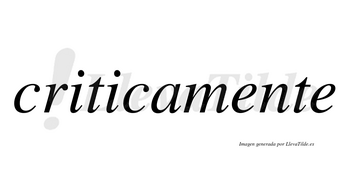 Critica no lleva tilde con vocal tónica en la segunda «i»
