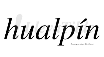 Hualpín  lleva tilde con vocal tónica en la «i»