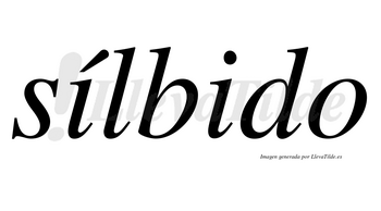 Sílbido lleva tilde con vocal tónica en la primera «i»