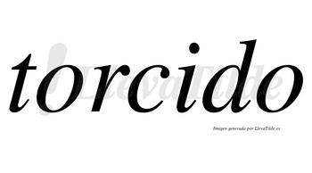 Torcido  no lleva tilde con vocal tónica en la «i»